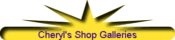 Cheryl's Shop Galleries